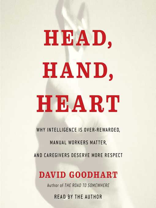 Title details for Head, Hand, Heart by David Goodhart - Wait list